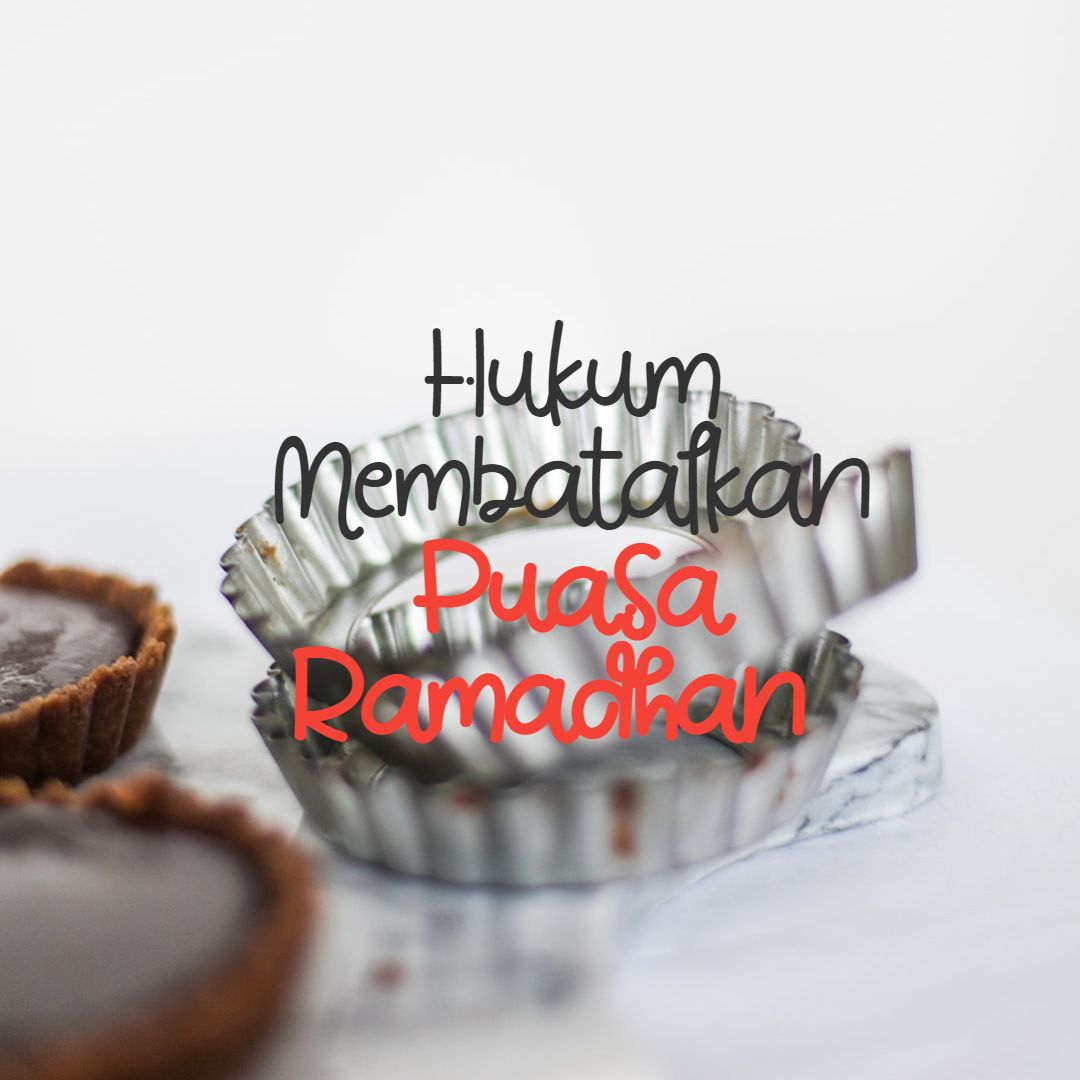 hukum_membatalkan_puasa_shaum_ramadan